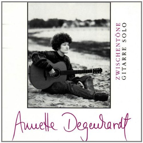 Degenhardt , Annette - Zwischentöne: Gitarre Solo