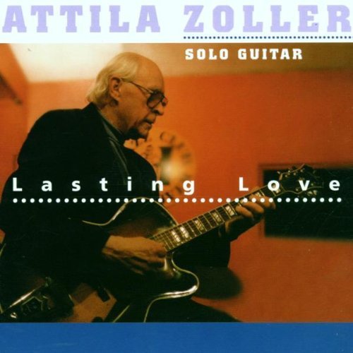 Zoller , Attila - Lasting Love