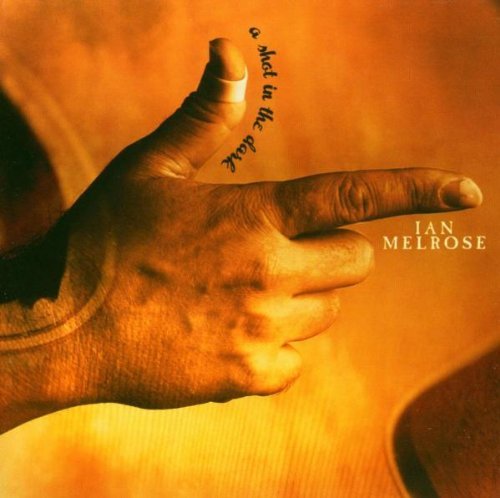 Melrose , Ian - A shot in the dark