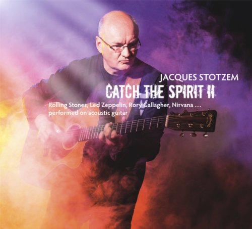 Jacques Stotzem - Catch the Spirit II