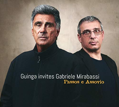 Guinga & Mirabassi , Gabriele - Passos E Assovio: Guinga Invites Gabriele Mirabassi