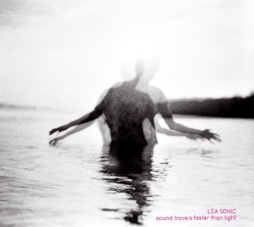 Lea Sonic - Sound Travels FasterThan Light