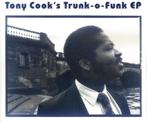 Cook , Tony - Trunk-O-Funk (EP)