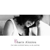 Alexiou , Charis - Die Liebe Wird Dich Finden , Wo du Auch Bist
