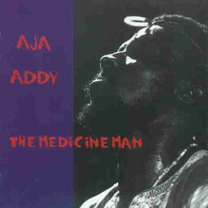 Addy , Ad - The Medicine Man