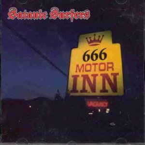 Satanic Surfers - 666 Motor Inn