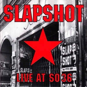 Slapshot - Live at So 36