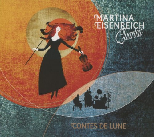 Martina Quartett Eisenreich - Contes de Lune