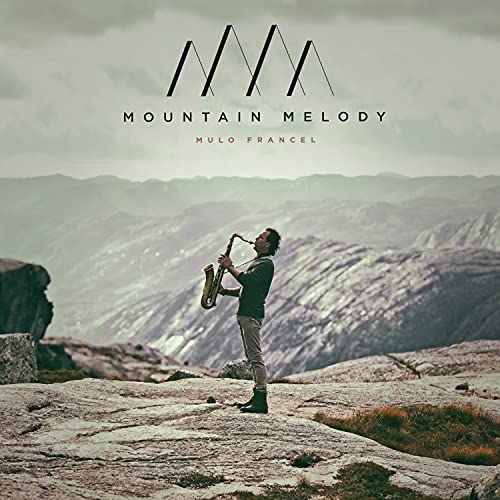 Francel , Mulo - Mountain Melody