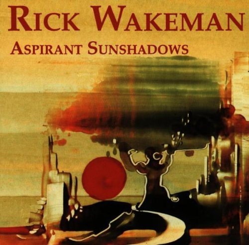 Wakeman , Rick - Aspirant Sunshadows