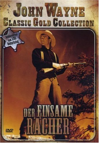 - Der einsame Rächer - John Wayne Classic Gold ...