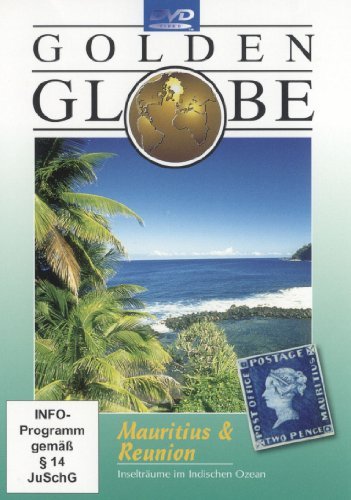  - Mauritius & Reunion - Inselträume im Indischen Ozean (Reihe: Golden Globe) mit Streifzug Seychellen