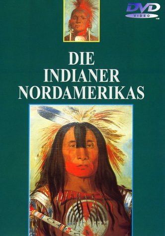 - Die Indianer Nordamerikas