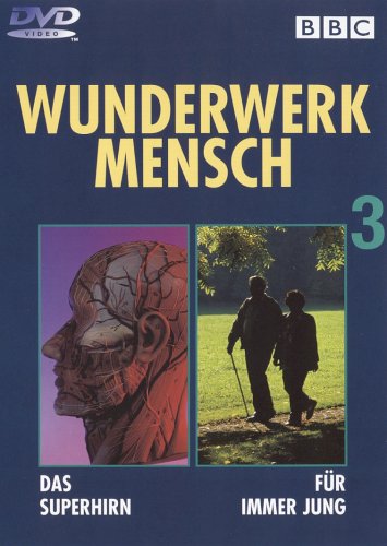 - Wunderwerk Mensch 3 - Folgen 5+6