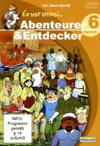 - Es war einmal ... Abenteurer & Entdecker, Teil 6