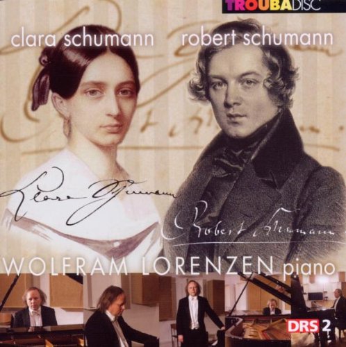 Lorenzen , Wolfram - Klavierwerke von Clara Schumann & Robert Schumann
