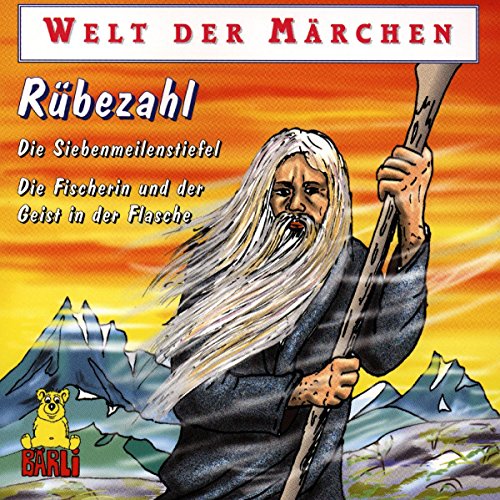 -- - Welt der Märchen (Rübezahl / Die Siebenmeilenstiefel / Die Fischerin und der Geist in der Flasche)
