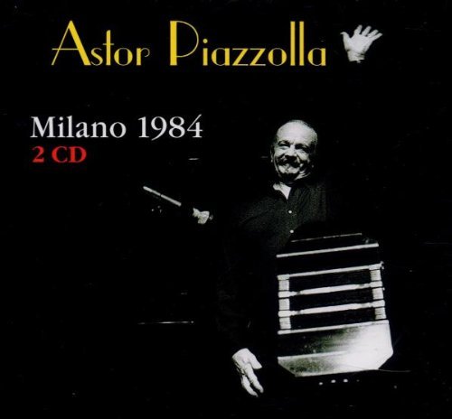 Piazzolla , Astor - Milano 1984