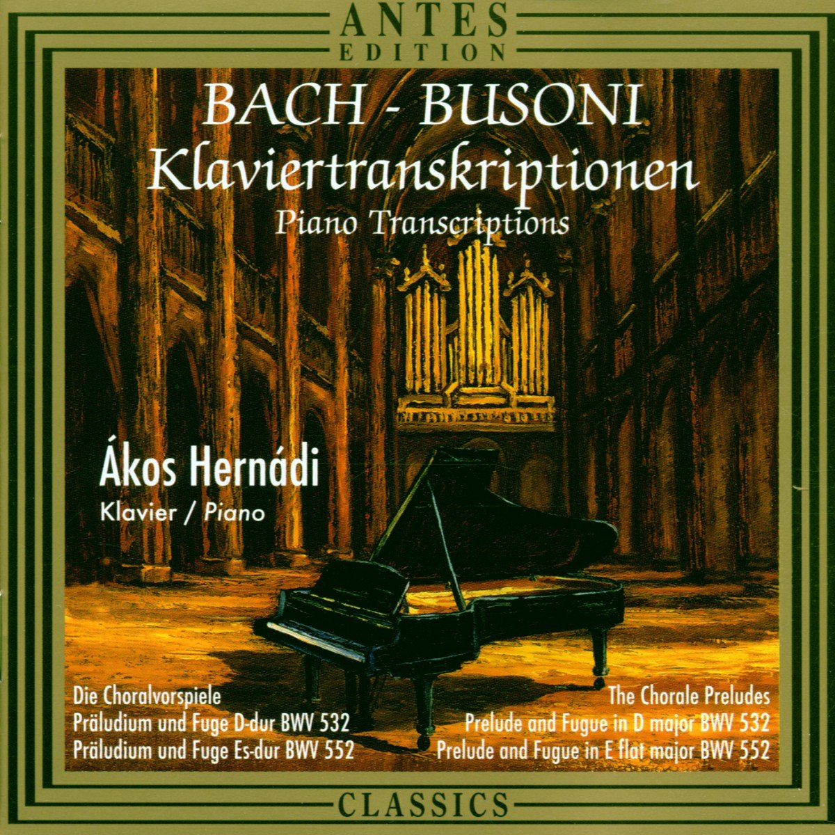 Hernadi , Akos - Bach - Busoni - Klaviertranskriptionen