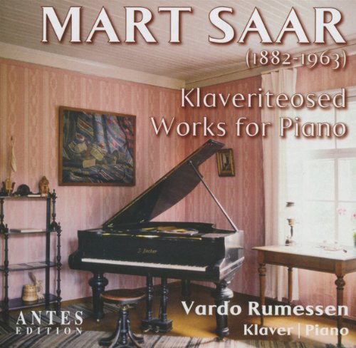 Saar , Mart - Klaveriteosed / Works For Piano (Rumessen)