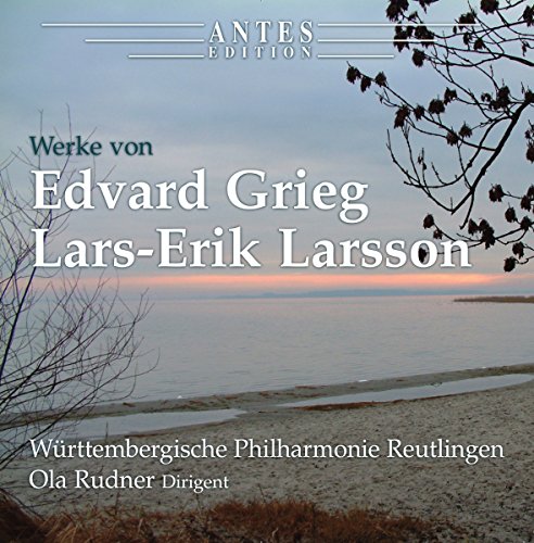 Rudner , Ola & Württembergische Philharmonie Reutlingen - Werke von Grieg und Larsson