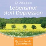 Arnd Stein - In 15 Minuten frisch und ausgeglichen - Tiefensuggestion