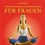 Dehmel , Iris - Für Frauen