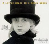 Sampler - Act: Global Magic - The Ultimate World-Jazz Anthology V