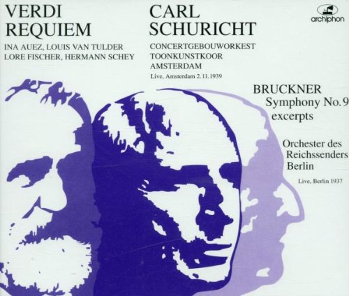 Verdi , Giuseppe - Rquiem (Auez, Tulder, Fischer, Schey) / Bruckner Symphony No. 9 excerpts (Schuricht)