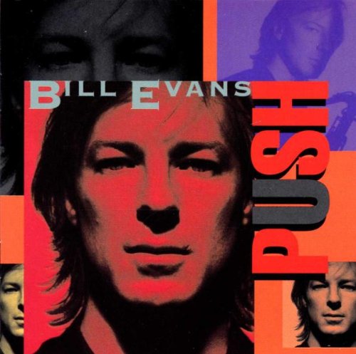 Evans , Bill - Push