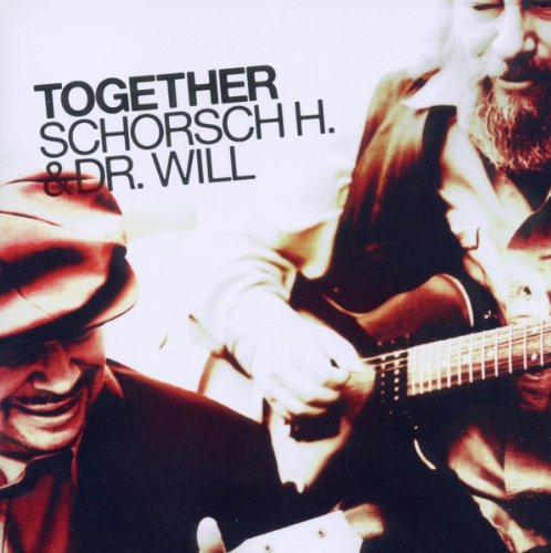 Schorsch H. & Dr.Will - Together