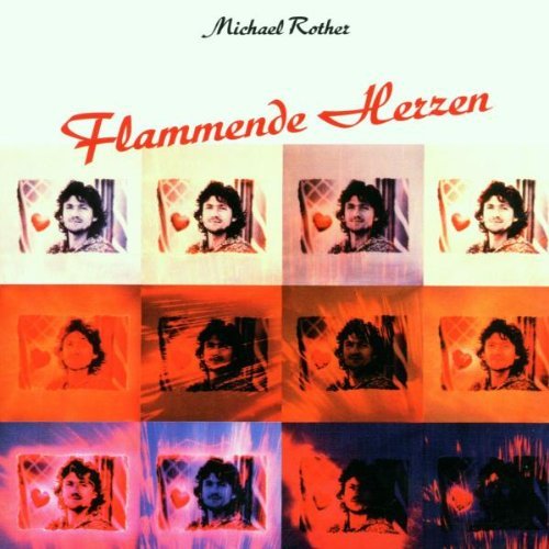 Rother , Michael - Flammende Herzen