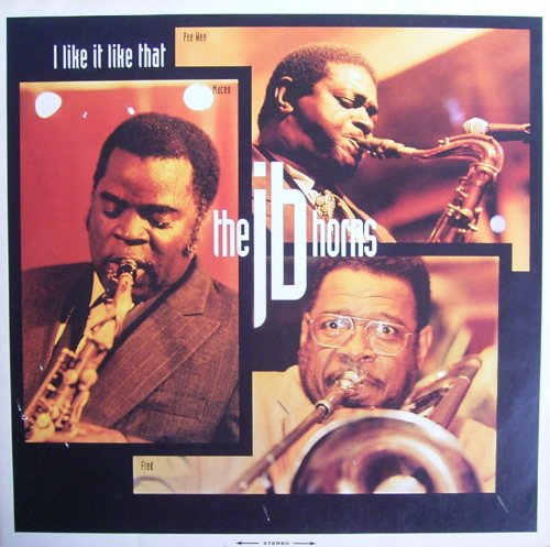 The Jb Horns - I Like It Like That [Vinyl LP]