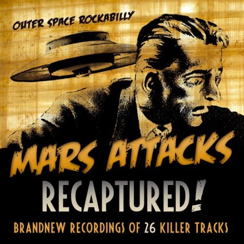 Mars Attacks - Recaptured!