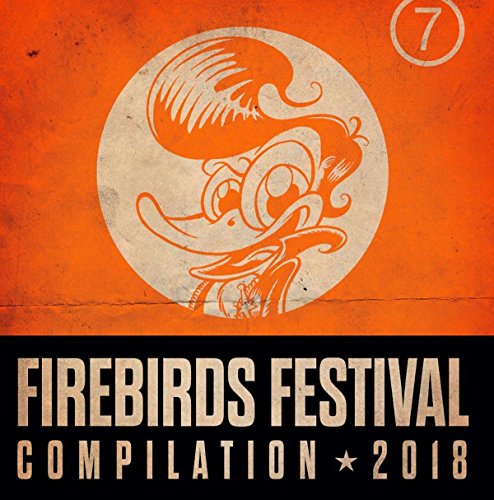 Various - Firebirds Festival Compilation 2018