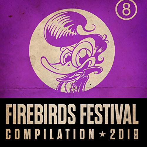 Various - Firebirds Festival Compilation 2019