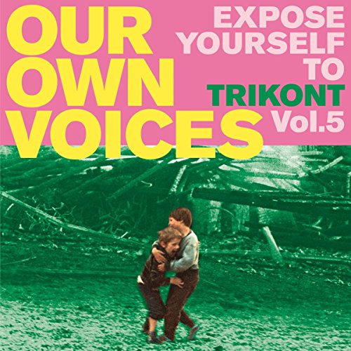 Trikont Various - Our Own Voices Vol.5-Expose Yourself to Trikont