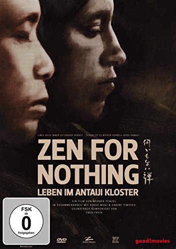 DVD - Zen For Nothing - Leben im Antaiji Kloster