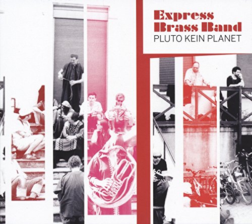 Express Brass Band - Pluto kein Planet