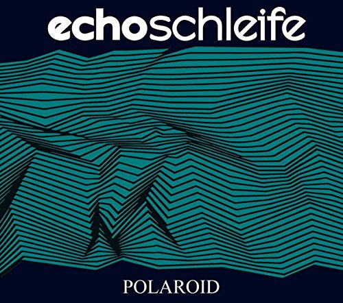 Echoschleife - Polaroid (EP)