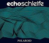 Echoschleife - Polaroid (EP)