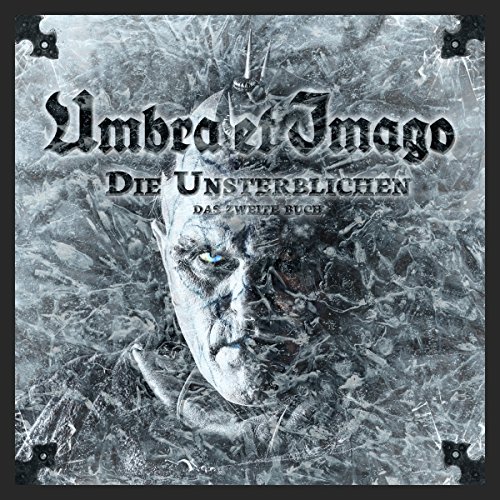 Umbra et Imago - Die Unsterblichen-das Zweite Buch