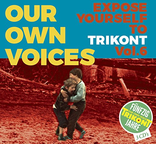 Sampler - Our Own Voices 6 - Expose Yourself to Trikont