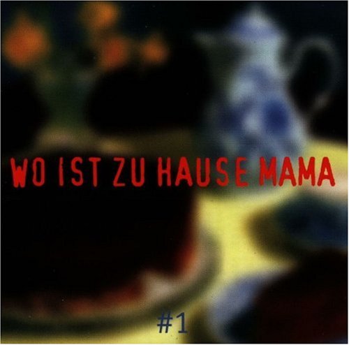 Sampler - Wo ist zu hause Mama (1)