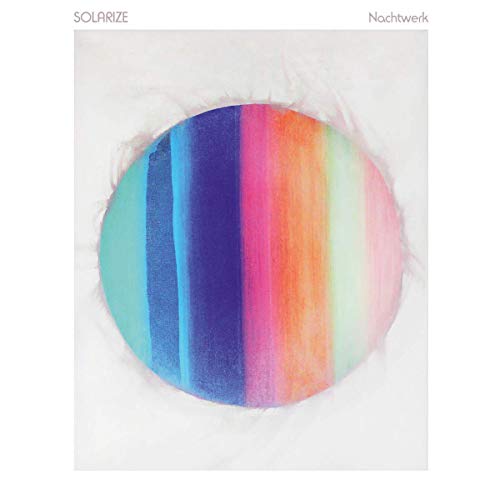 Solarize - Nachtwerk (1991-1998)
