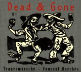 Sampler - Dead & Gone #2 - Totenlieder - Songs of Death