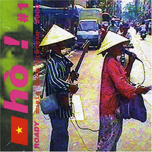 Sampler - Ho! 1 - Roady Music From Vietnam 2000
