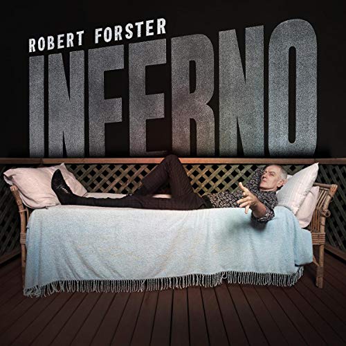 Robert Forster - Inferno