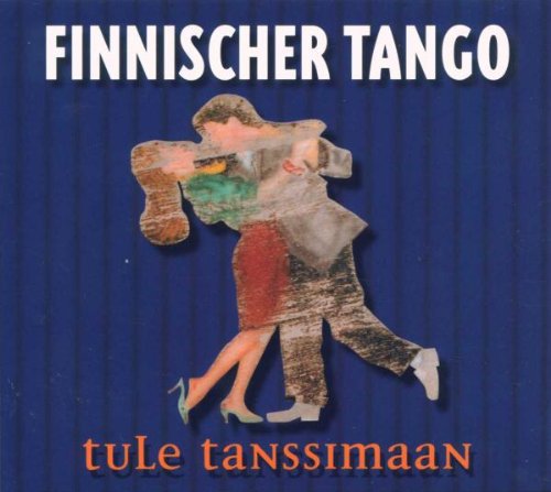 Sampler - Finnischer tango - tule tanssimaan
