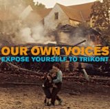 Sampler - Our Own Voices - Expose Yourself to Trikont 3